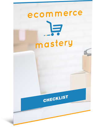 Ecommerce Mastery Checklist
