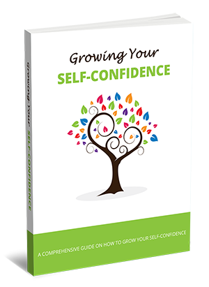 Growing Your Self Confidence