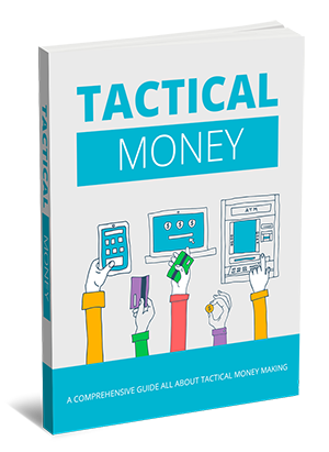 Tactical Money