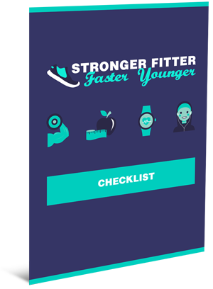 Stronger Fitter Faster Younger Checklist